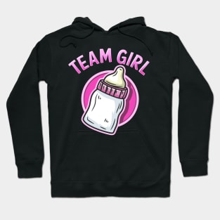 Team Girl - Gender Reveal Party - Baby Shower Gift Hoodie